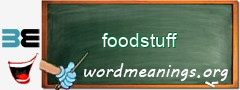 WordMeaning blackboard for foodstuff